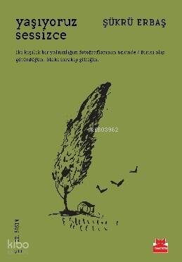 Yaşıyoruz Sessizce - 1