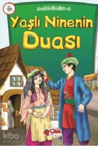 Yaşlı Ninenin Duası; Anadolu Masalları 6 - 1