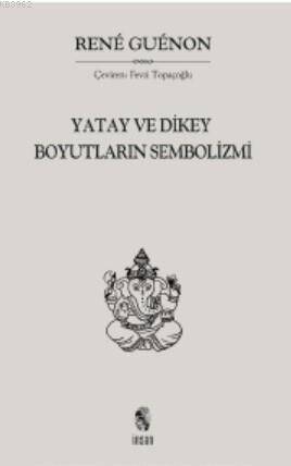 Yatay ve Dikey Boyutların Sembolizmi - 1