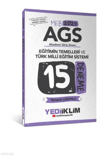 Yediiklim Yayınları 2025 MEB AGS Eğitimin Temelleri ve Türk Milli Eğitim Sistemi Tamamı Çözümlü 15 Deneme - 1