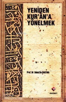 Yeniden Kur'an'a Yönelmek - 1