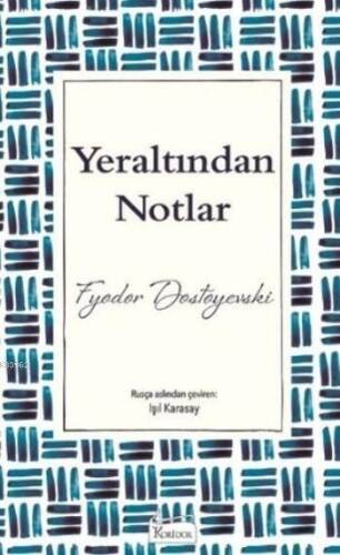 Yeraltından Notlar ( Bez Ciltli ) - 1