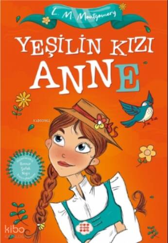 Yeşilin Kızı Anne (Çocuklar İçin) - 1