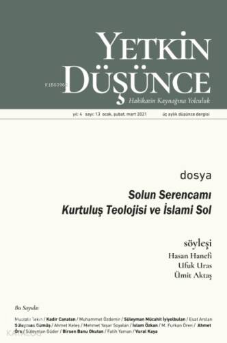 Yetkin Düşünce Sayı 13 - Solun Serencamı, Kurtuluş Teolojisi ve İslami Sol - 1