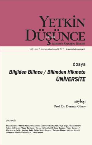 Yetkin Düşünce Sayı 7 - Bilgiden Bilince, Bilimden Hikmete Üniversite - 1