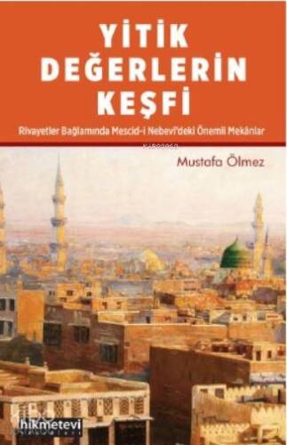 Yitik Değerlerin Keşfi - 1