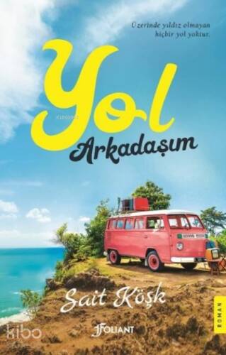 Yol Arkadaşım - 1