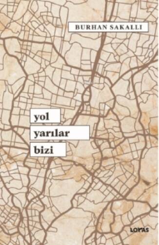 Yol Yarılar Bizi - 1