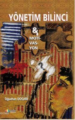 Yönetim Bilinci ve Motivasyon - 1