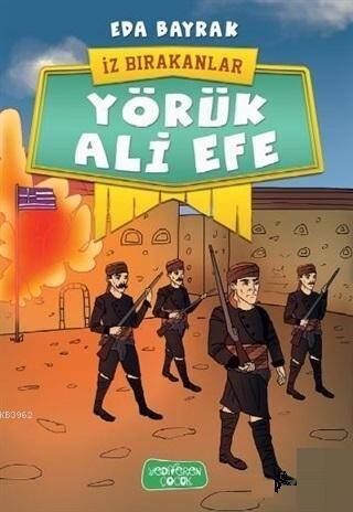 Yörük Ali Efe - İz Bırakanlar - 1