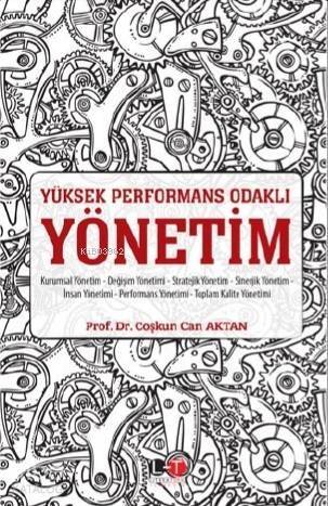 Yüksek Performans Odaklı Yönetim - 1