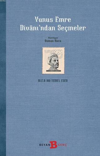 Yunus Emre Divanı'ndan Seçmeler - 1