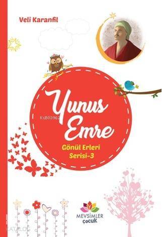Yunus Emre Gönül Erleri Serisi 3 - 1