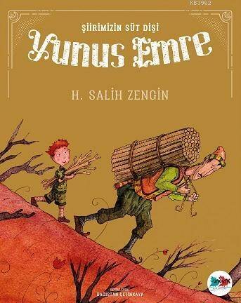 Yunus Emre; Şiirimizin Süt Dişi - 1