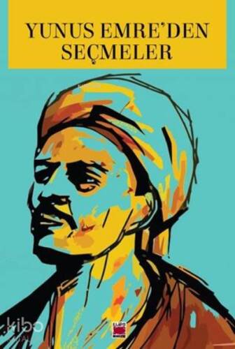 Yunus Emre'den Seçmeler - 1