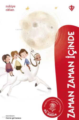 Zaman Zaman İçinde Hazreti Hatice - 1