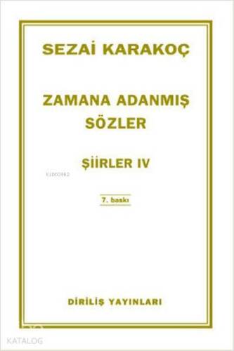 Zamana Adanmış Sözler; Şiirler 4 - 1