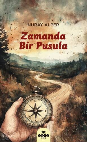 Zamanda Bir Pusula - 1