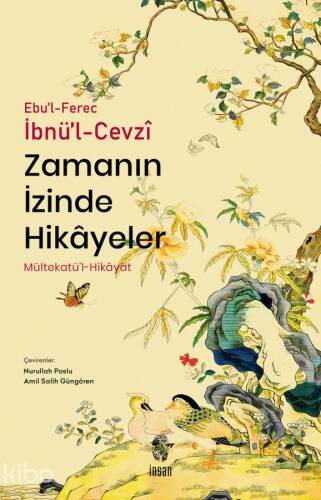 Zamanın İzinde Hikâyeler (Mültekatü’l-Hikâyât);Mültekatü’l-Hikâyât - 1