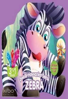 Zebra; Şekilli Hayvanlar Serisi - 1