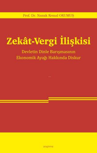 Zekât-Vergi İlişkisi;Devletin Dinle Barışmasının Ekonomik Ayağı Hakkında Diskur - 1