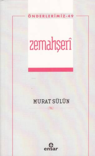 Zemahşerî - Önderlerimiz 49 - 1