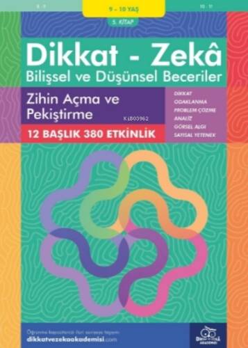Zihin Açma ve Pekiştirme ( 9 - 10 Yaş 5 Kitap, 380 Etkinlik );Dikkat – Zekâ - Bilişsel ve Düşünsel Beceriler - 1