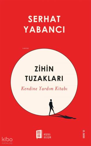 Zihin Tuzakları;Kendine Yardım Kitabı - 1