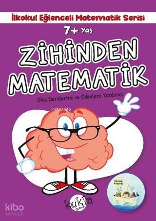 Zihinden Matematik 7+ Yaş Ve Üstü - (Çıkartmalı) - 1