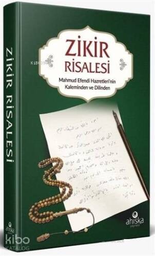 Zikir Risalesi Mahmud Efendi Hazretlerinin Kaleminden ve Dilinden Zikir - 1
