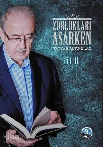 Zorlukları Aşarken 2.Cilt - 1